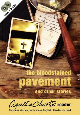 The Bloodstained Pavement and Other Stories - Christie, Agatha