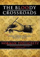 The Bloody Crossroads: Where Literature and Politics Meet