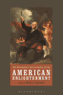 The Bloomsbury Encyclopedia of the American Enlightenment