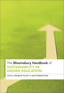 The Bloomsbury Handbook of Sustainability in Higher Education: An Agenda for Transformational Change