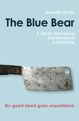 The Blue Bear - Dodd, Quentin