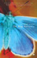 The Blue Butterfly: Selected Writings 2