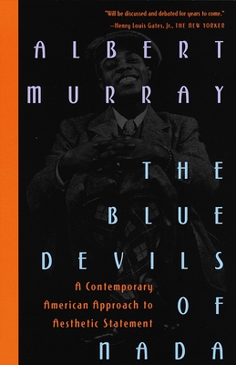 The Blue Devils of NADA: A Contemporary American Approach to Aesthetic Statement - Murray, Albert