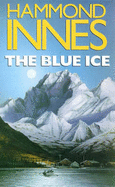The Blue Ice - Innes, Hammond