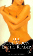 The Blue Moon Erotic Reader - Rosset, Barney (Editor)