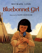 The Bluebonnet Girl - Lind, Michael, Professor