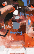 The Blueness of the Evening: Selected Poems of Hassan Najmi