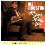 The Blues & Nothin' Else