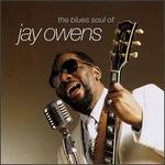 The Blues Soul of Jay Owens