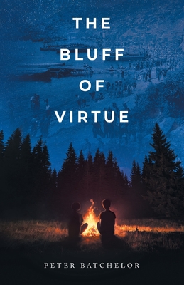 The Bluff of Virtue - Batchelor, Peter