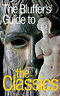The Bluffer's Guide to Classics