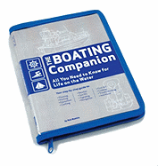 The Boating Companion: All You Need to Know for Life on the Water - Beattie, Rob