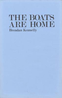 The Boats Are Home - Kennelly, Brendan