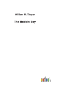 The Bobbin Boy