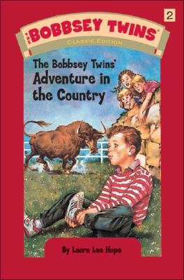 The Bobbsey Twins' Adventure in the Country - Hope, Laura Lee