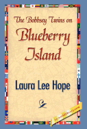 The Bobbsey Twins on Blueberry Island