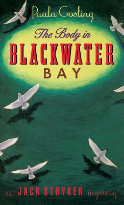 The Body in Blackwater Bay - Gosling, Paula