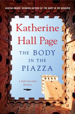 The Body in the Piazza - Page, Katherine Hall