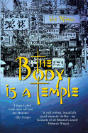 The Body is a Temple: Shocking. Page-Turning. International Crime Thriller