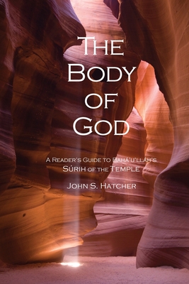 The Body of God - Hatcher, John S, and Sabet, Michael (Editor)