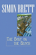 The Body on the Beach Lib/E: A Fethering Mystery