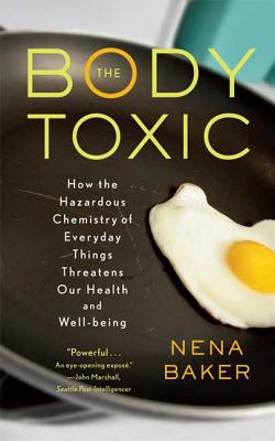 The Body Toxic - Baker, Nena