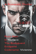 The Bodyguard Endgame: The Story Of Ryan and Vivienne