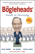 The Bogleheads' Guide to Investing - Larimore, Taylor, and Lindauer, Mel, and LeBoeuf, Michael, PH.D.