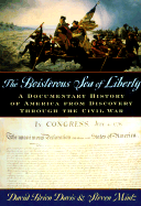 The Boisterous Sea of Liberty: A Documentary History of America from Discovery Through the Civil War