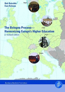 The Bologna Process - Harmonizing Europe's Higher Education: Including the Essential Original Texts (2nd Revised Edition)