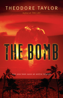 The Bomb - Taylor, Theodore, III