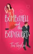 The Bombshell and the Bodyguard