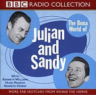 The Bona World of Julian and Sandy: Starring Kenneth Williams, Hugh Paddick & Kenneth Horne