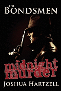 The Bondsmen Midnight Murders