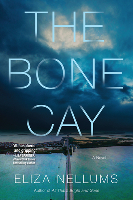 The Bone Cay - Nellums, Eliza