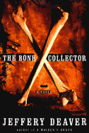 The Bone Collector - Deaver, Jeffery, New