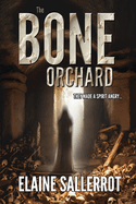 The Bone Orchard: You made a spirit mad... You shouldn't do that...