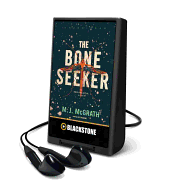 The Bone Seeker: An Edie Kiglatuk Mystery - McGrath, M J