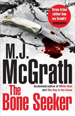 The Bone Seeker - McGrath, M. J.
