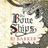 The Bone Ships: Winner of the Holdstock Award for Best Fantasy Novel