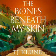 The Bones Beneath My Skin