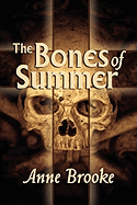 The Bones of Summer