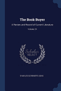The Book Buyer: A Review and Record of Current Literature; Volume 24