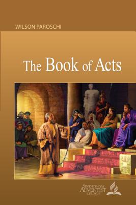 The Book of Acts - Paroschi, Wilson