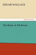 The Book of All-Power