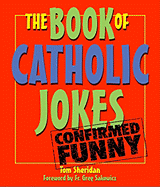 The Book of Catholic Jokes