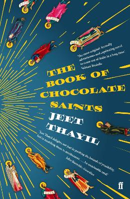 The Book of Chocolate Saints - Thayil, Jeet