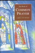 The Book of Common Prayer: Oxford Large Type Edition