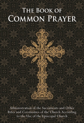 The Book of Common Prayer: Pocket Edition - The Episcopal Church