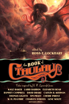 The Book of Cthulhu - Priest, Cherie, and Lansdale, Joe R, and Stross, Charles